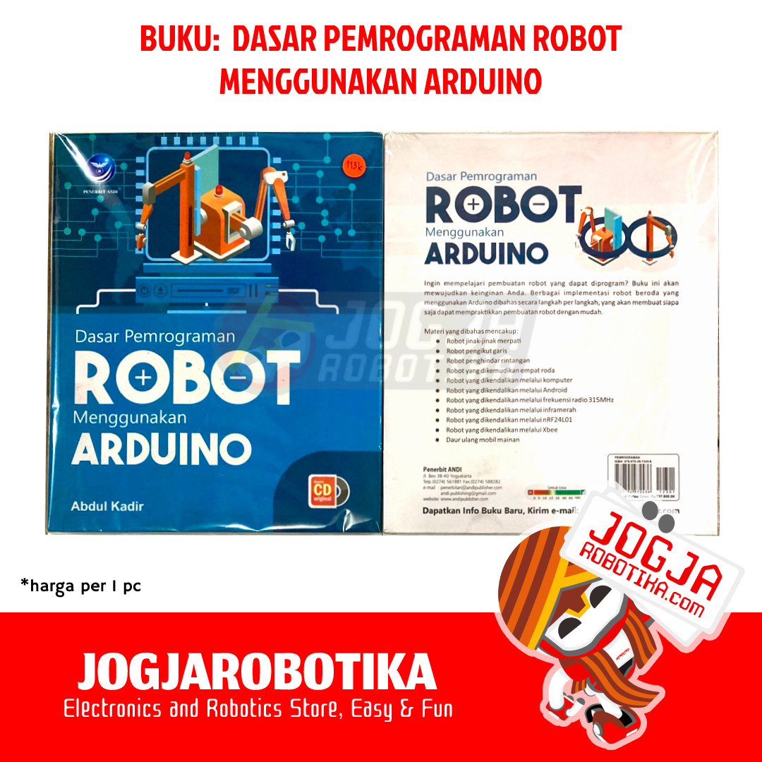 BUKU: DASAR PEMROGRAMAN ROBOT MENGGUNAKAN ARDUINO