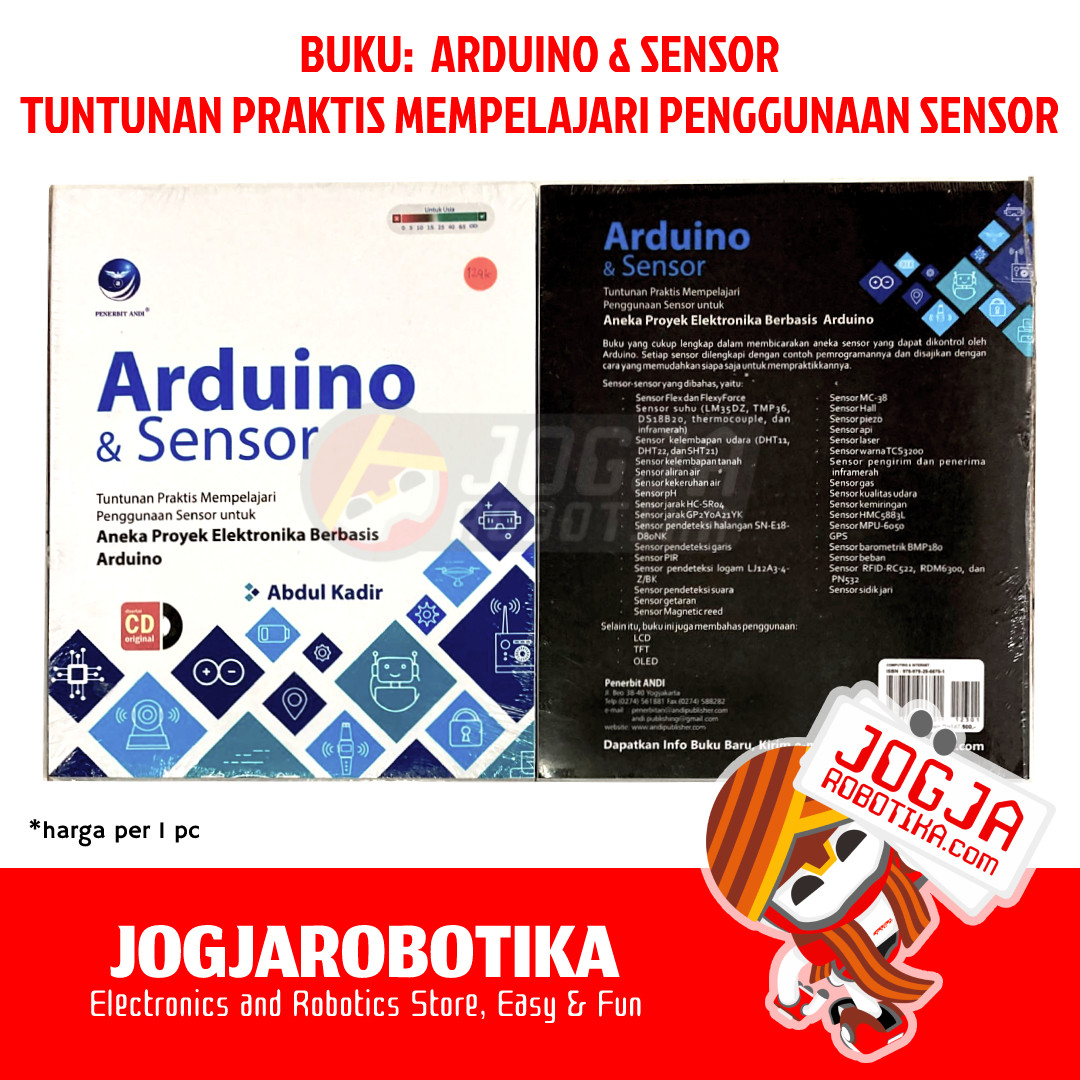 BUKU: ARDU DAN SENSOR, TUNTUNAN PRAKTIS MEMPELAJARI PENGGUNAAN SENSOR