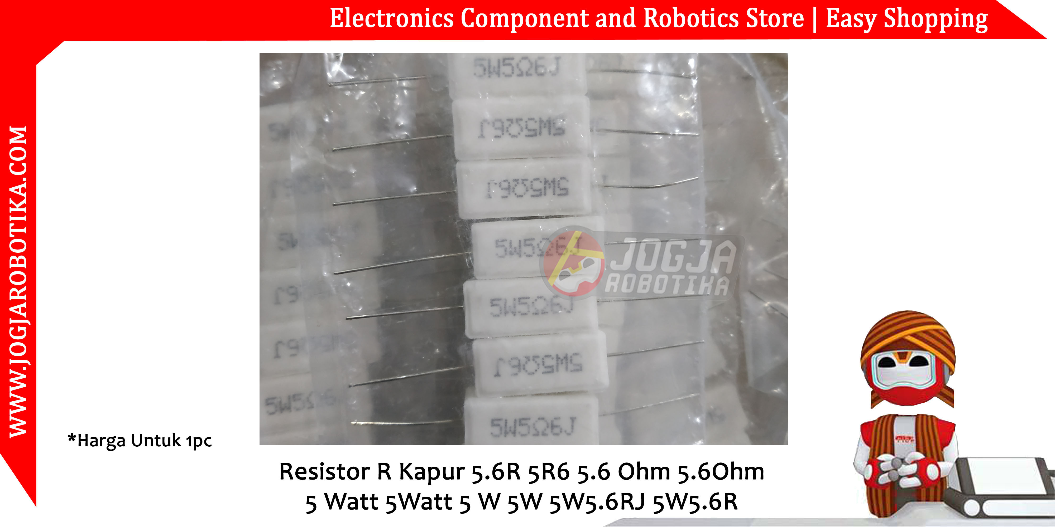 Resistor R Kapur 5.6R 5R6 5.6 Ohm 5.6Ohm 5 Watt 5Watt 5 W 5W 5W5.6RJ 5W5.6R