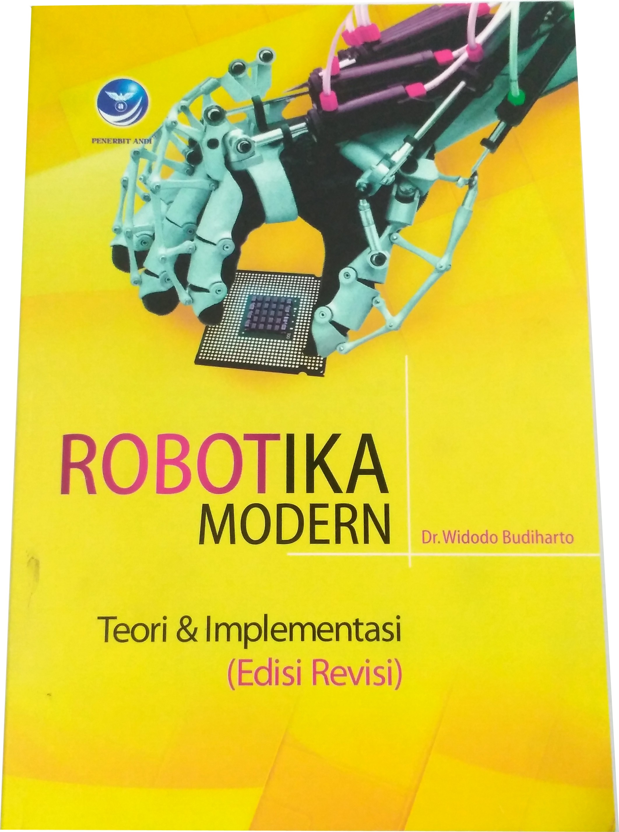 Robotika Modern, Teori dan Implementasi (Ed. Revisi)