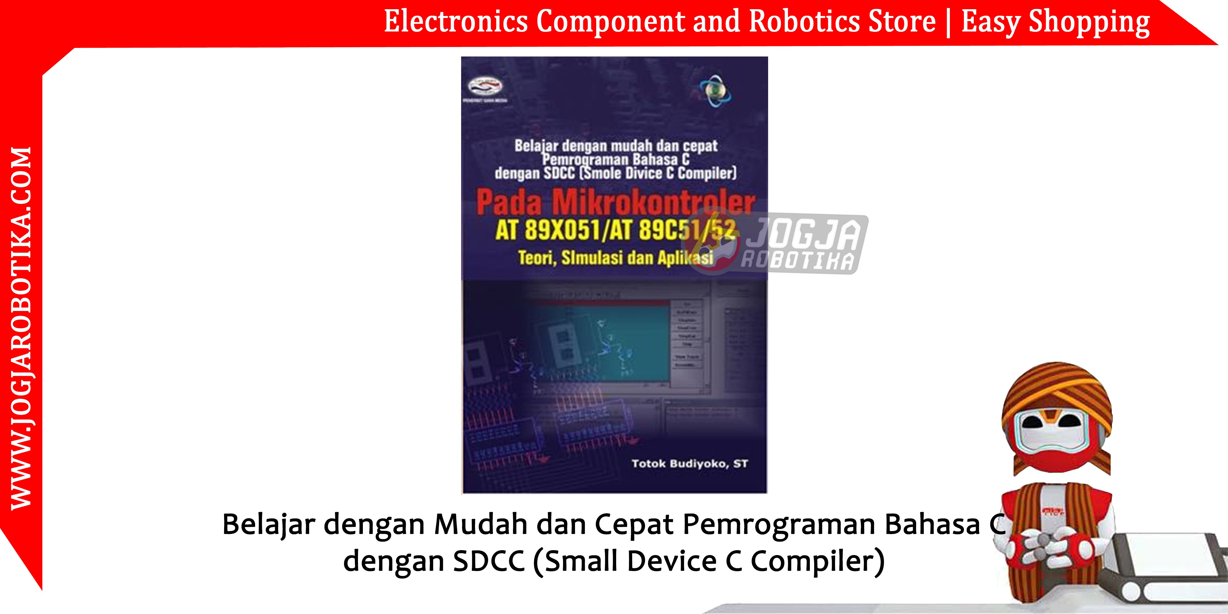 Belajar dengan Mudah dan Cepat Pemrograman Bahasa C dengan SDCC
